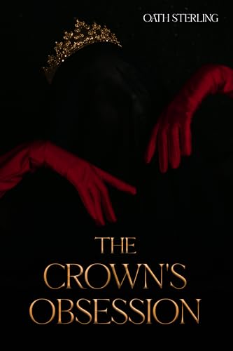 The Crown's Obsession (The Ashen Crown, #1)
