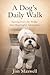 A Dog’s Daily Walk: Turning...