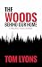 The Woods Behind Our Home: ...