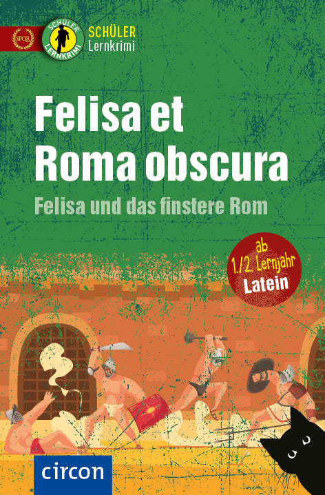 Felisa et Roma obscura: Felisa und das finstere Rom