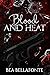 Blood and Heat