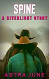 Spine (Riverlight, #1.2) Spine (Riverlight, #1.2)