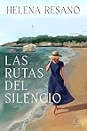 Las rutas del sil...