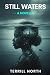 Still Waters: A Novella