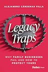 Legacy Traps: Why...