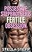 Possessive Stepbrother's Fe...