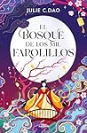 El bosque de los ...