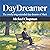 DayDreamer by Michael D. Chapman