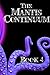 The Mantis Continuum: Book ...