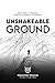 Unshakeable Ground by Evergreen Wisdom Publishing