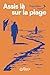 Assis là sur la plage (Mythos) (French Edition)