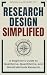 Research Design Simplified:...