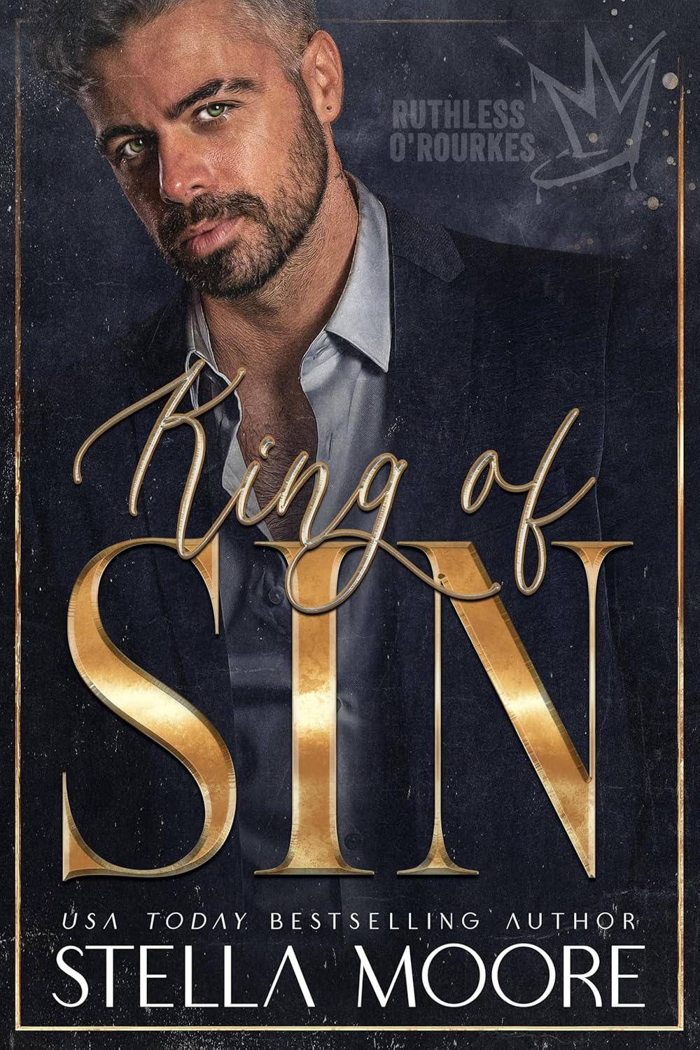 King of Sin (Ruthless O'Rourkes #1)