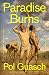 Paradise Burns