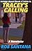 Tracey's Calling