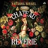 Chateau Reverie