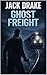 Ghost Freight: A Caleb Rourke Thriller (The Caleb Rourke Series Book 4)