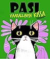 Pasi, vaarallinen kissa