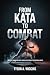 FROM KATA TO COMBAT: Practi...