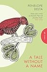 A Tale Without a Name (Pushkin Press Classics)