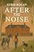After the Noise