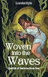 Woven into the Waves