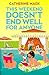 This Weekend Doesn't End Well for Anyone: Vacation Mysteries Book 3 (Vacation Mysteries Series)