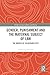 Gender, Punishment and the Maternal Subject of Law: The Matrix of Vulnerabilities (Gender in Law, Culture, and Society)