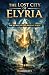The Lost City of Elyria by Nelson Grey