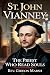 ST. JOHN VIANNEY by REV. GIDEON MARSH