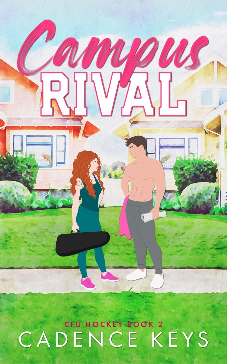 Campus Rival (CFU Hockey #2)