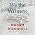 We the Women: The Hidden Heroes Who Shaped America