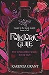 Folkloric Guile: ...