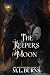 The Keepers Moon: The Keeper Series: Book 2.5