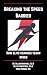 Breaking The Speed Barrier: How Elite Coaches Teach Speed (GET F.A.S.T Speed Coaching Book 1)