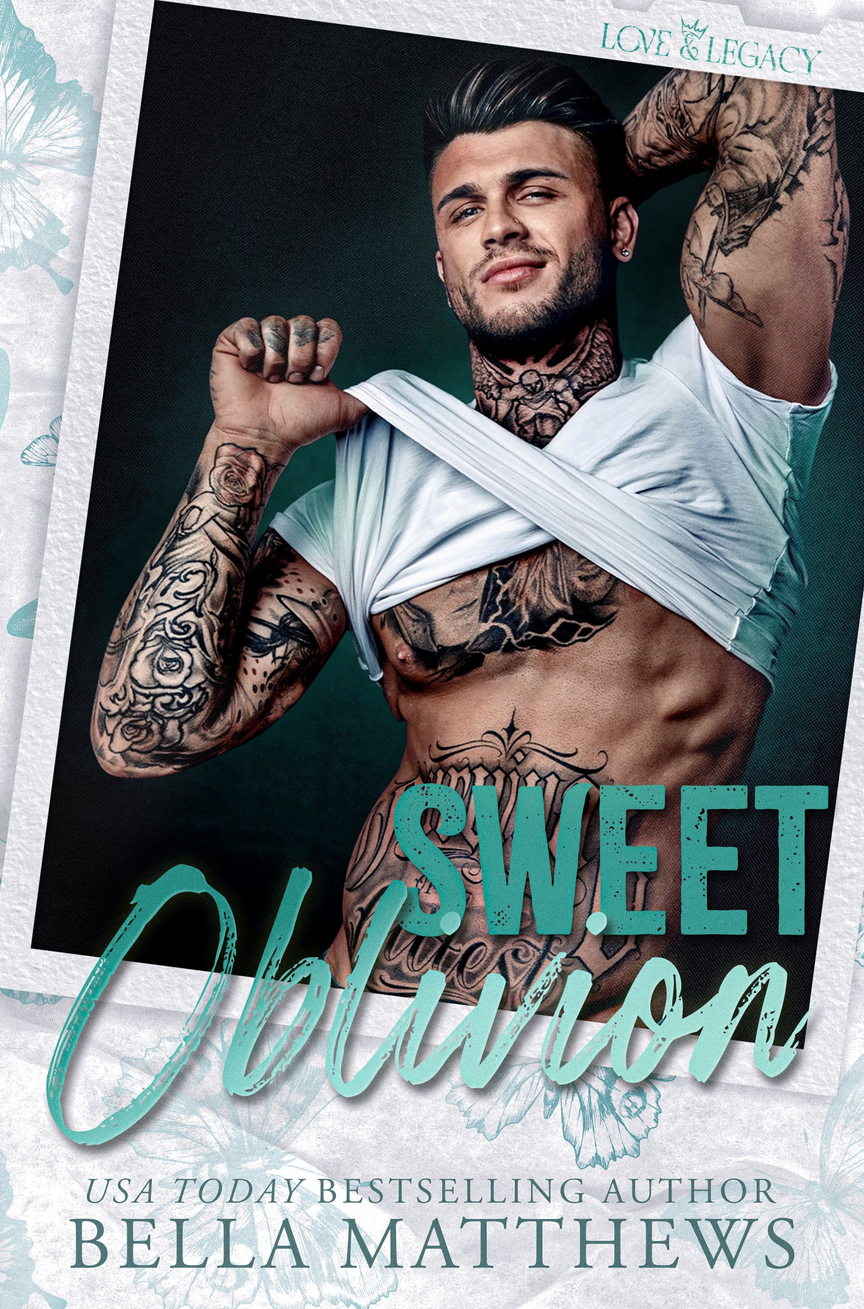 Sweet Oblivion (Love & Legacy, #4)