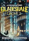 Gladesbale Grove ...