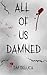 All Of Us Damned (The Reckoning)
