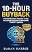 The 10-Hour Buyback by Daran Hazroi