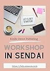Workshop in Sendai (Japanese Edition)