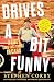 Drives A Bit Funny by Stephen Corby