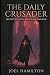 The Daily Crusader: 365 Day...