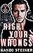 Right Your Wrongs (Kings of the Ice, #6)