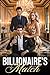 Billionaire's Match: A Marr...