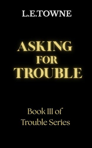Trouble for the Asking : A MM Paranormal Romance (Trouble Series Book 3)