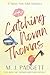 Catching Novan Thomas by M. J. Padgett