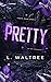 Pretty: An MM Second Chance Romance (King's Heart Book 2)