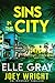 Sins in the City by Elle Gray Sins in the City by Elle Gray