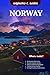 NORWAY TRAVEL GUIDE 2026: T...