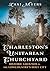 Charleston’s Unitarian Churchyard: Historic Grounds in the Lowcountry’s Holy City (Buried America)
